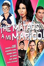 ¡He matado a mi marido! poster