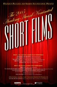 2005 Academy Award Nominated Short Films poster