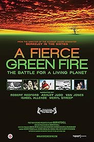 A Fierce Green Fire: The Battle for A Living Planet poster