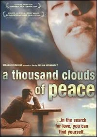 A Thousand Clouds of Peace poster