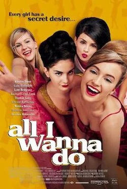 All I Wanna Do! poster