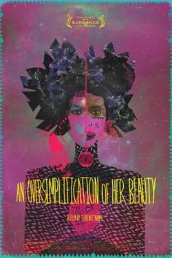 An Oversimplification of Her Beauty poster