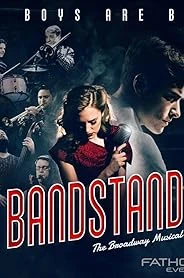 BANDSTAND: The Broadway Musical on Screen poster