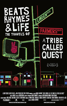 Beats, Rhymes & Life: The Travels of A Tribe Called Quest poster