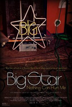 Big Star: Nothing Can Hurt Me poster