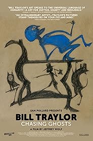 Bill Traylor: Chasing Ghosts poster
