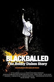 Blackballed: The Bobby Dukes Story poster