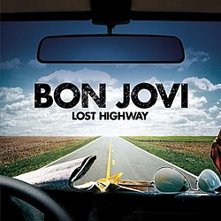 Bon Jovi: Lost Highway - The Concert poster