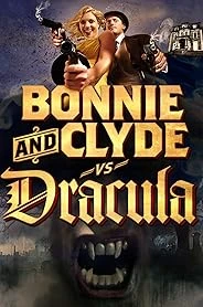 Bonnie & Clyde vs. Dracula poster