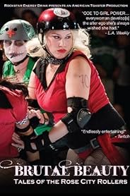 Brutal Beauty: Tales of the Rose City Rollers poster