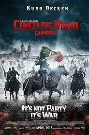 Cinco de Mayo, La Batalla poster