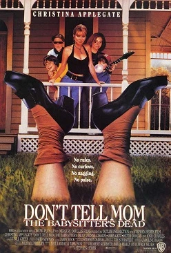 Don't Tell Mom the Babysitter's Dead poster