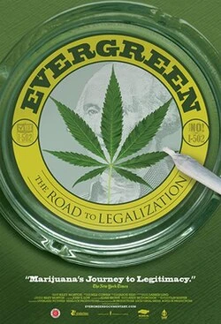 Evergreen: The Road to Legalization poster