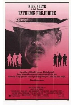 Extreme Prejudice poster