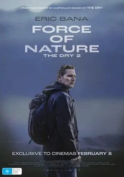 Force of Nature: The Dry 2 poster