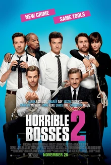 Horrible Bosses 2 poster