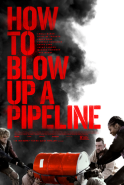 How to Blow Up a Pipeline poster