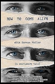 How to Come Alive with Norman Mailer poster