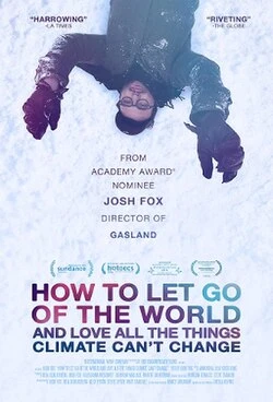 How to Let Go of the World: and Love All the Things Climate Can't Change poster