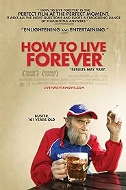 How to Live Forever poster