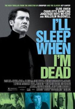 I'll Sleep When I'm Dead poster