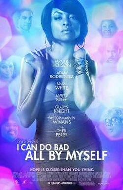 I Can Do Bad All by Myself poster