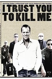 I Trust You to Kill Me poster