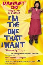 Margaret Cho: I'm the One That I Want poster