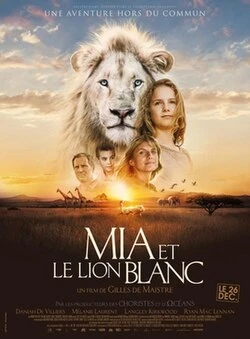 Mia and the White Lion poster