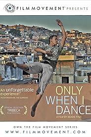 Only When I Dance poster
