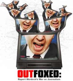 Outfoxed: Rupert Murdoch's War on Journalism poster