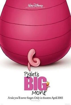 Piglet's Big Movie poster