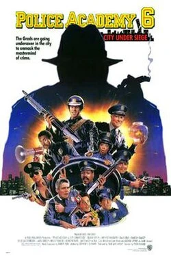 Police Academy 6: City Under Siege poster