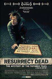 Resurrect Dead: The Mystery of the Toynbee Tiles poster