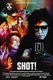 SHOT! The Psycho-Spiritual Mantra of Rock poster