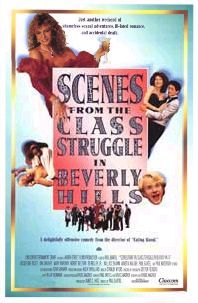 Scenes from the Class Struggle in Beverly Hills poster
