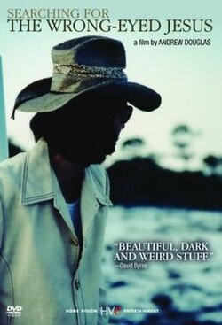 Searching for the Wrong-Eyed Jesus poster