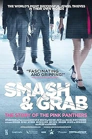 Smash & Grab: The Story of the Pink Panthers poster