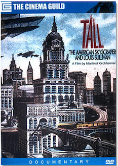 Tall: The American Skyscraper and Louis Sullivan poster