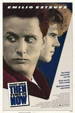 That Was Then... This Is Now poster