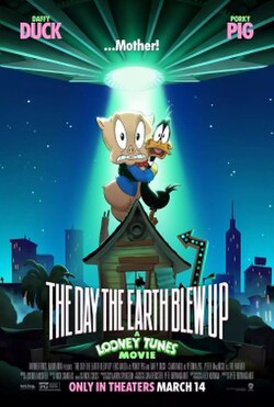 The Day the Earth Blew Up: A Looney Tunes Movie poster