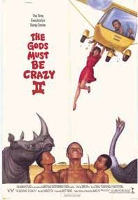 The Gods Must Be Crazy II poster