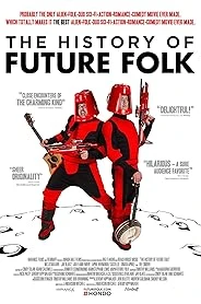 The History of Future Folk poster
