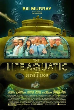 The Life Aquatic with Steve Zissou poster