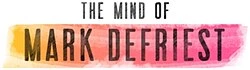 The Life and Mind of Mark DeFriest poster