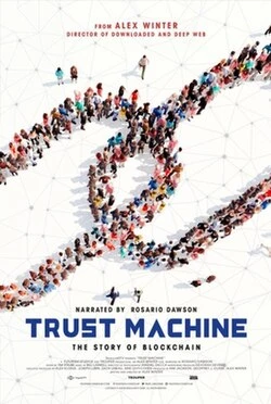 Trust Machine: The Story of Blockchain poster