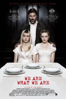 We Are What We Are poster