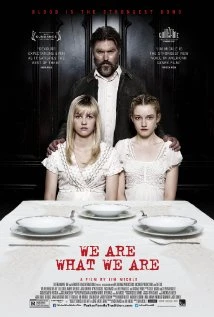 We Are What We Are poster