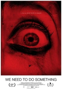 We Need to Do Something poster