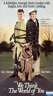 We Think the World of You poster